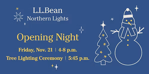 L.L.Bean Northern Lights Opening Night