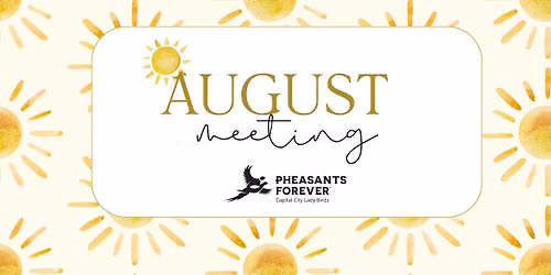 August Meeting