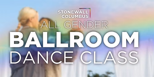 Stonewall Columbus Ballroom Dance Class - 2026 PRT IV