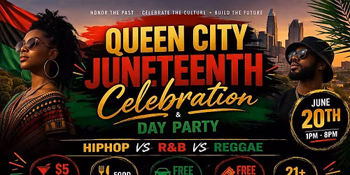 Queen City Juneteenth Celebration & Day Party