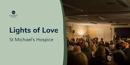 Lights of Love - St Michael's Hospice