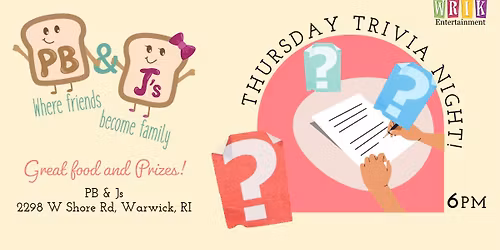 Trivia Thursdays @ PB & Js - Warwick
