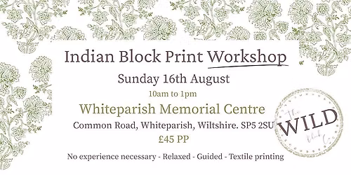 Indian Block Printing Workshop - Whiteparish Wiltshire.