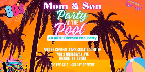Mom & Son Party at the Pool 