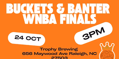 Buckets & Banter: WNBA Finals