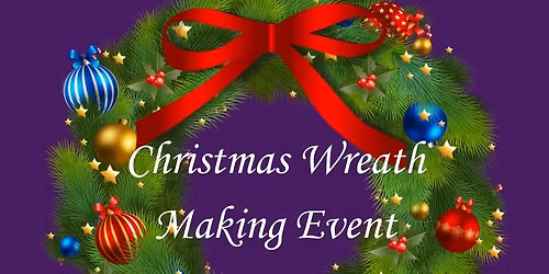 Christmas Wreath Making Event