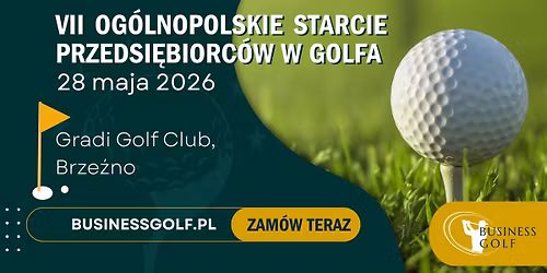 VII Og\u00f3lnopolskie Starcie Przedsi\u0119biorc\u00f3w w Golfa