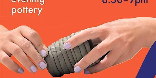 EVENING POTTERY CLASS FOR ALL