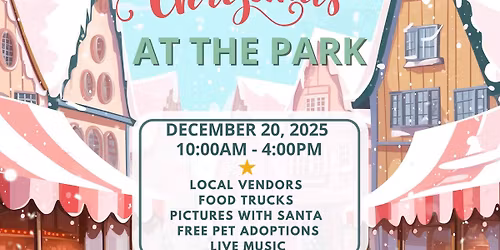 Second Annual Christmas At The Park