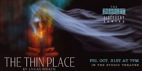 BHCT Discovery Series: The Thin Place