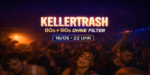 KELLERTRASH \u2022 80s & 90s ohne Filter