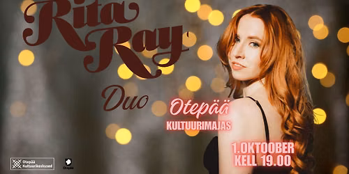 Rita Ray Duo Otep\u00e4\u00e4 Kultuurimajas