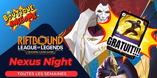 Boutique Awesome Riftbound: Nexus Nights Mercredi