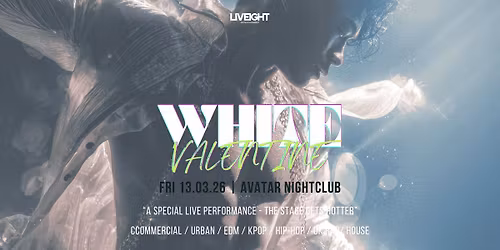 WHITE VALENTINE Party @LIVERPOOL, 13th March