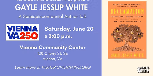 Vienna250 Presents Author Gayle Jessup White | RECLAMATION