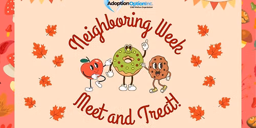 Neighboring Week Meet & Treat!