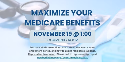 Maximize Your Medicare Benefits