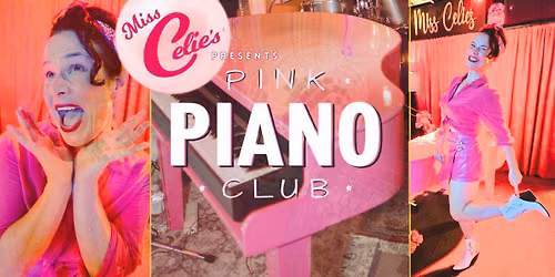 Pink Piano Club @ Miss Celie's, Ashfield