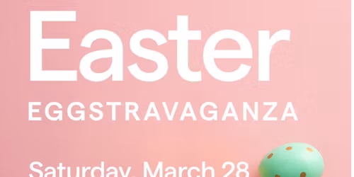 Easter Eggstravaganza