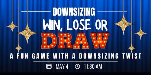 Downsizing Win, Lose, or Draw - A Fun Game With a Downsizing Twist
