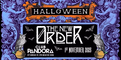 \u2020\u2020 \ud83c\udf83 The New Order \u2020 Halloween \u2020 Saturday November 1 2025 \ud83c\udf83 \u2020\u2020