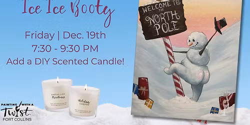 Girl's Night Out | Ice Ice Booty!