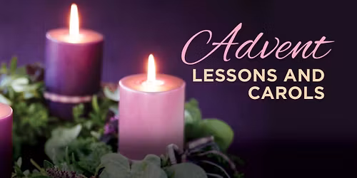 Advent Lessons and Carols