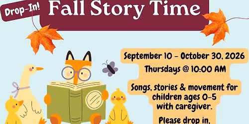 Fall Story Time ~Drop In~