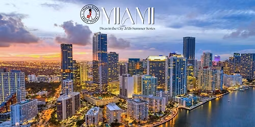 Divas in the City Summer Series 2026: Miami