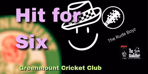 The Rude Boyz & The Skafather @ Greenmount Cricket Club
