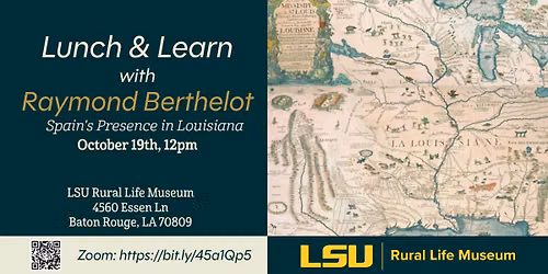 Spain's Presence in Louisiana: Lunch & Learn with Raymond Berthelot