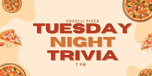 Tuesday Night Team Trivia @ Vocelli Pizza