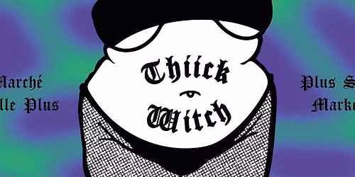 \u2728 March\u00e9 ThiickWitch Market Halloween \u00c9dition \u2728