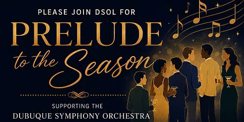Prelude to the Season - DSOL fundraiser