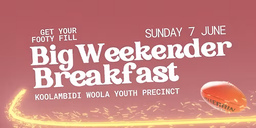 Bunbury Big Weekender Breakfast