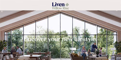 Liven Willow Rise Information Session