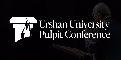 Urshan Pulpit Conference 2027