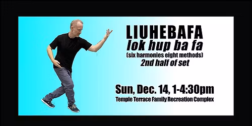 Liuhebafa (Lokhupbafa) - 2nd Half Intro