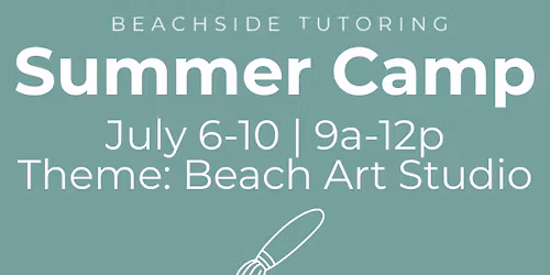 Summer Camp | Week 6 | Beach Art Studio Part II