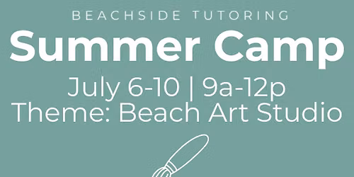 Summer Camp | Week 6 | Beach Art Studio Part II