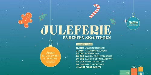 JULEFERIE P\u00c5 REFFEN SK\u00d8JTE\u00d8EN