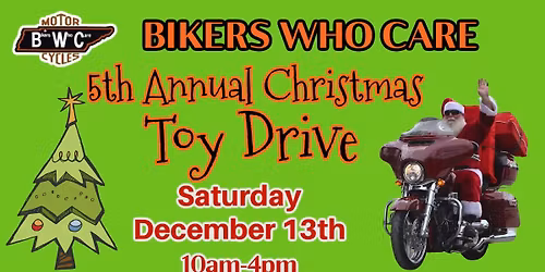 5th Annual BWC Christmas Toy Drive!!