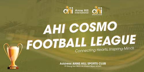 \u26bd\ufe0f AHI COSMO FOOTBALL LEAGUE \ud83c\udfc6
