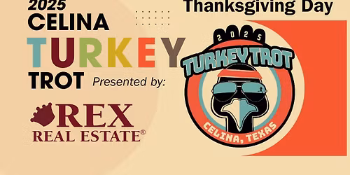 Celina Turkey Trot presented by REX Real Estate