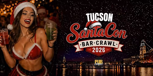 Tucson SantaCon Bar Crawl 2026