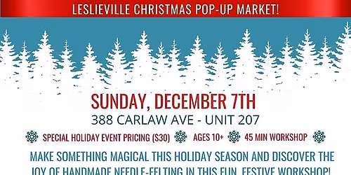 Needle Felting Ornament Making! by Blue Crow Gallery