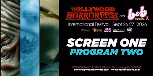 HOLLYWOOD HORRORFEST Program 2 (SCREEN ONE)