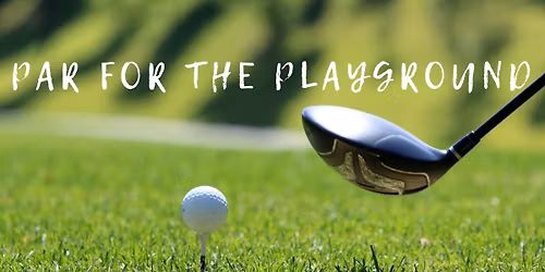 3rd Annual Par for the Playground