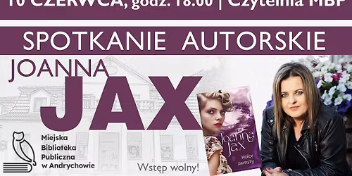 Spotkanie autorskie z Joann\u0105 JAX w Andrychowie