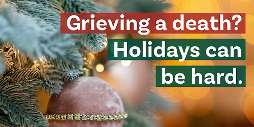 Surviving the Holidays After a Death